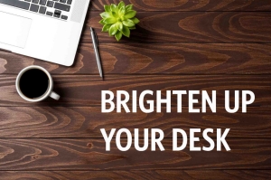 Brighten Up Your Desk
